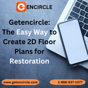Getencircle: The Easy Way to Create 2D Floor Plans for Restoration